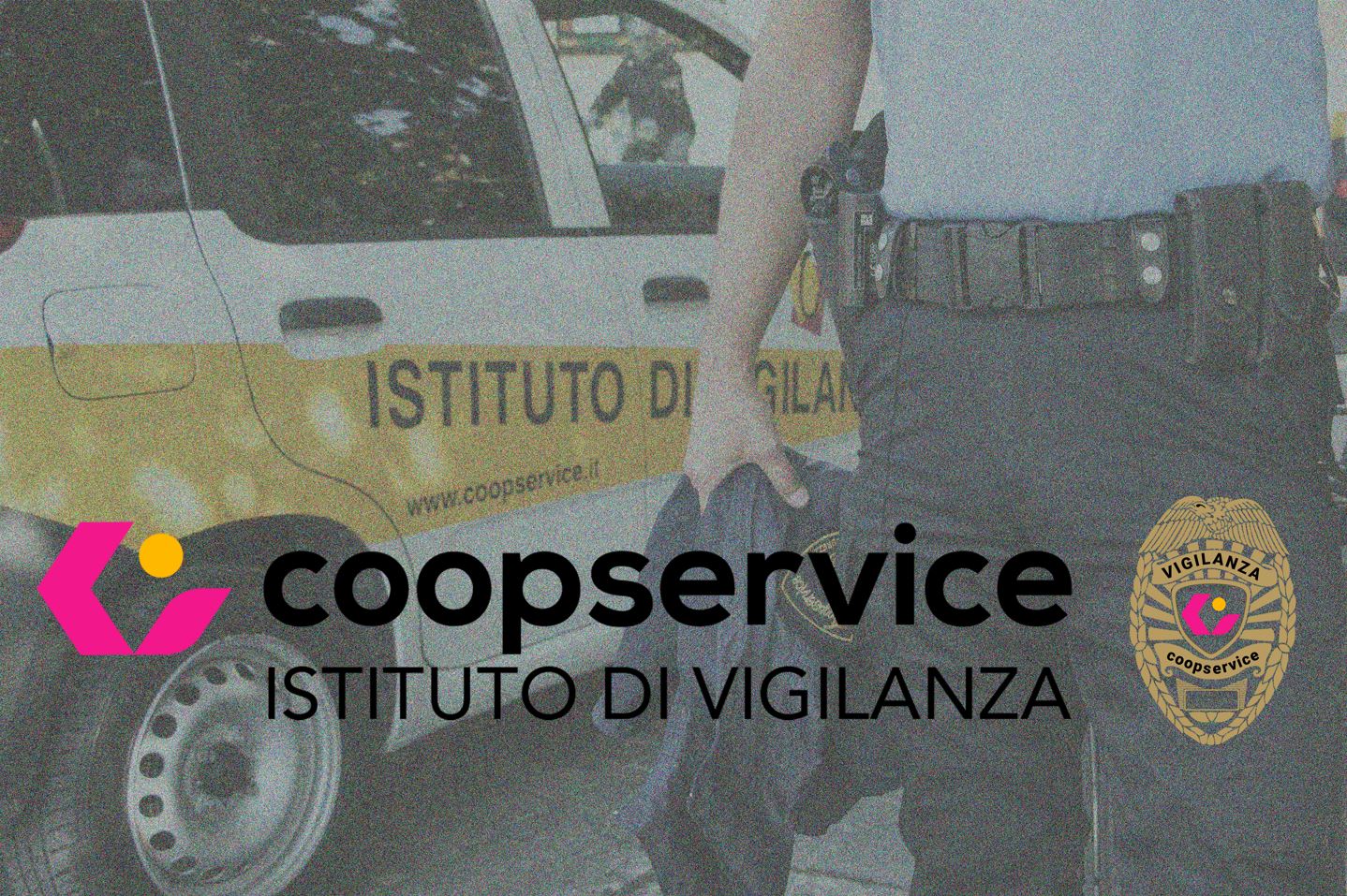 Nasce l’Istituto di Vigilanza Coopservice S.p.A.